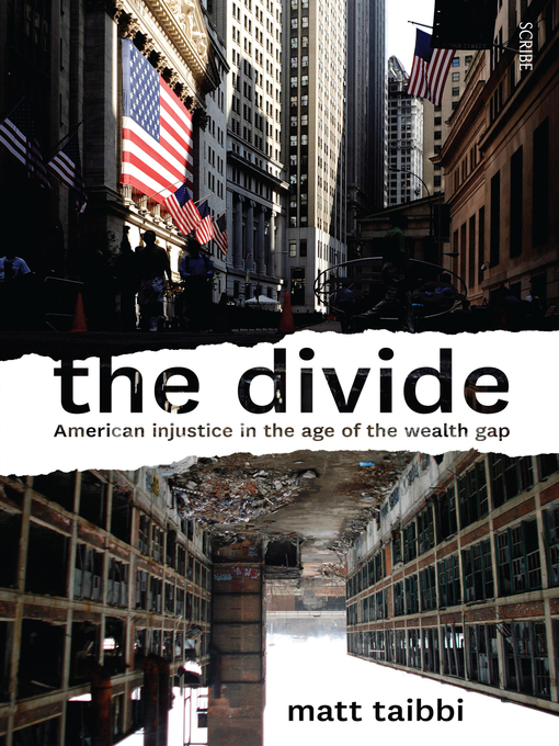 Title details for The Divide by Matt Taibbi - Available